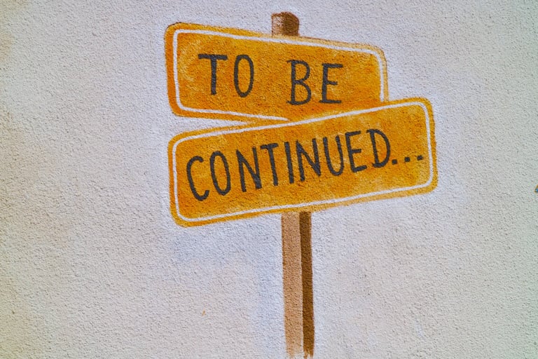 placas com frase to be continued